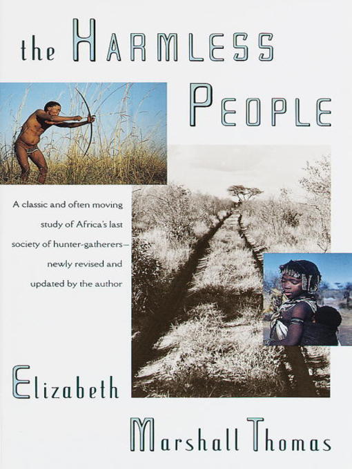 Title details for The Harmless People by Elizabeth Marshall Thomas - Available